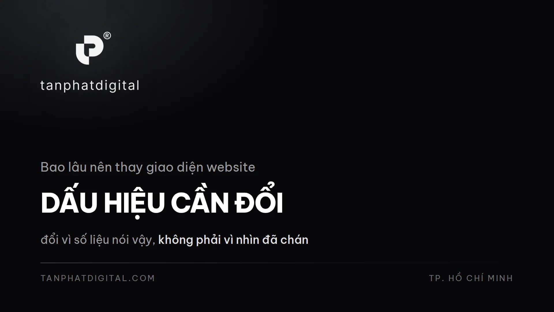 Hình ảnh đại diện của bài viết: Bao Lâu Nên Thay Đổi Giao Diện Website? Dấu Hiệu Cần Đổi