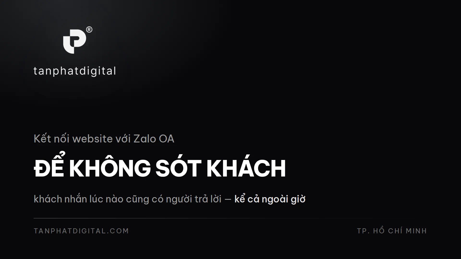 Kết Nối Website Với Zalo OA Để Không Sót Khách - Tấn Phát Digital