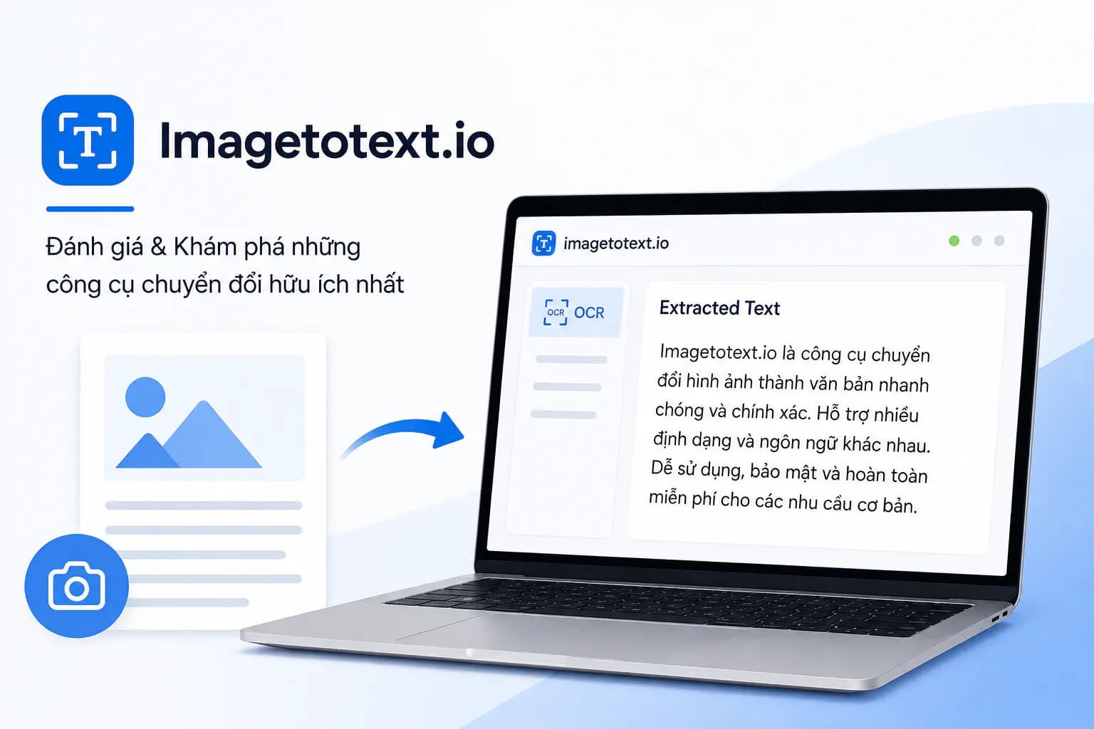 Hình ảnh đại diện của bài viết: Đánh giá Imagetotext.io - Khám phá những công cụ chuyển đổi hữu ích nhất