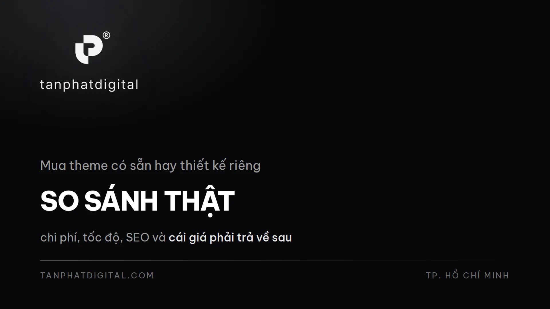 Hình ảnh đại diện của bài viết: Mua Theme Có Sẵn Hay Thiết Kế Riêng? So Sánh Thật