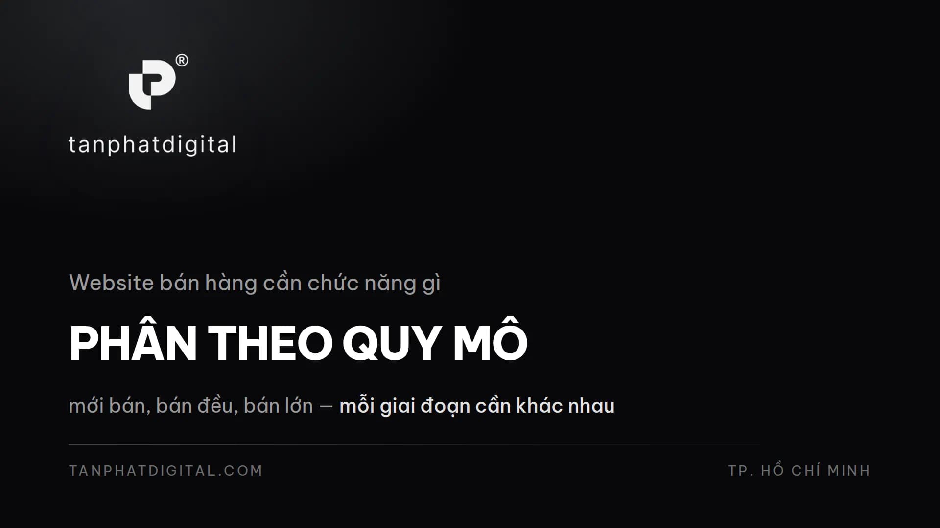 Hình ảnh đại diện của bài viết: Website Bán Hàng Cần Những Chức Năng Gì? Phân Theo Quy Mô