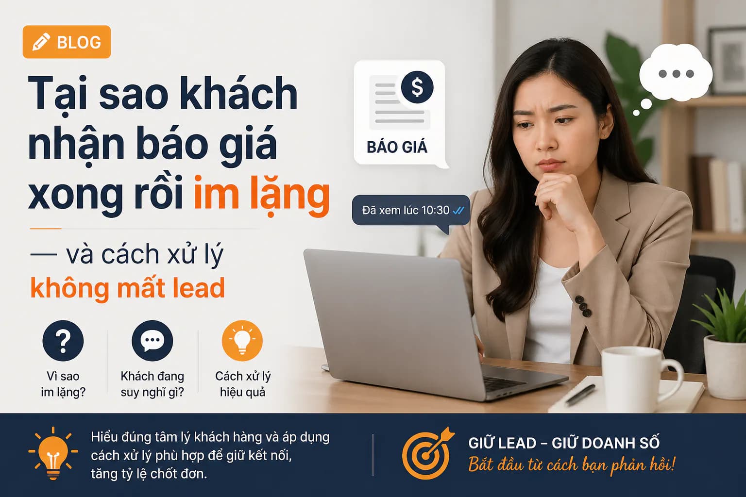 Hình ảnh đại diện của bài viết: Khách Nhận Báo Giá Rồi Im Lặng – Làm Sao Để Không Mất Lead?