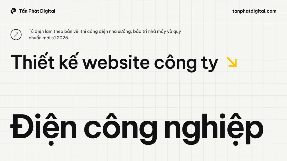 Hình ảnh đại diện của bài viết: Thiết Kế Website Công Ty Điện Công Nghiệp: Tủ Điện, Thi Công Và Bảo Trì Nhà Máy